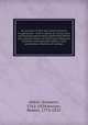 An account of the late improvements in galvanism : with a series of curious and interesting experiments performed before the commissioners of the French National Institute, and repeated lately in the anatomical theatres of London, Aldini, Giovanni, 1762-1834,Hooper, Robert, 1773-1835 