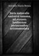 Juris naturalis universi summa, ad errores hodiernos revincendos accommodata, Antonio Maria Bensa 