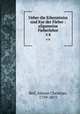 Ueber die Erkenntniss und Kur der Fieber : allgemeine Fieberlehre. v.4, Reil, Johann Christian, 1759-1813 