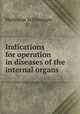 Indications for operation in diseases of the internal organs, Hermann Schlesinger 