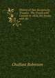 History of Two Reciprocity Treaties: The Treaty with Canada in 1854, the Treaty with the ., Chalfant Robinson 