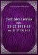 Technical series. no. 21-27 1911-15, United States. Bureau of Entomology 