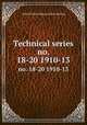Technical series. no. 18-20 1910-13, United States. Bureau of Entomology 