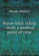 Horse-back riding : from a medical point of view, Durant, Ghislani 