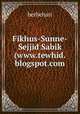 Fikhus-Sunne-Sejjid Sabik (www.tewhid.blogspot.com, berbehari 
