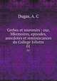 Gerbes et souvenirs : our, Mkemoires, episodes, anecdotes et reminiscances du College Joliette. 01, Dugas, A. C 