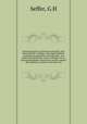 Elementarbuch der hebraischen Sprache, eine Grammatik fur Anfanger; mit eingeschalteten, systematisch geordneten Ubersetzungs- und andern Ubungsstucken, einem Anhange von zu- sammenhangenden Lesestucken und den notigen Wortregistern, zunachst zum Gebrauch, G.H. Seffer 