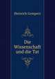Die Wissenschaft und die Tat, Heinrich Gomperz 