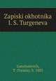 Записки охотника И. С. Тургенева, Ganzhulevich, T. (Taisiia), b. 1883 
