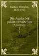 Die Agada der palstinensischen Amorer. 1, Bacher, Wilhelm, 1850-1913 
