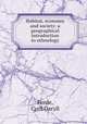 Habitat, economy and society: a geographical introduction to ethnology, Forde, Cyril Daryll 