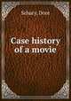 Case history of a movie, Schary, Dore 