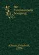 Die franziskanische bewegung;, Glaser, Friedrich, 1879- 
