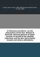 In Chancery microform : on the information of the Hon. William B. Richards, attorney general of Upper Canada, on behalf of Her Majesty, informant, and the Rev. Henry James Grasett, and others, defendants, Grasett, Henry James, 1808-1882,Richards, William Buell, Sir, 1815-1889 