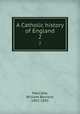A Catholic history of England. 2, MacCabe, William Bernard, 1801-1891 