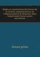Regles et constitutions des Soeurs de la Charite, administratrices de l