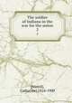 The soldier of Indiana in the war for the union. 2, [Merrill, Catharine] 1824-1900 