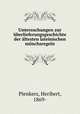 Untersuchungen zur uberlieferungsgeschichte der altesten lateinischen monchsregeln, Plenkers, Heribert, 1869- 