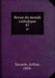 Revue du monde catholique. 87, Savaete, Arthur, 1858- 