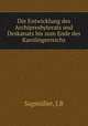Die Entwicklung des Archipresbyterats und Deskanats bis zum Ende des Karolingerreichs, J.B. Sagmuller 