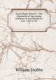 Gesta Regis Henrici = the Chronicle of the reigns of Henry II and Richard I, A.D. 1169-1192. 1, Stubbs, William 