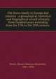 The Steen family in Europe and America : a genealogical, historical and biographical record of nearly three hundred years extending from the 17th to the 20th century, Steen, Moses Duncan Alexander, 1841-1924 