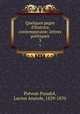 Quelques pages d`histoire contemporaine; lettres politiques. 3, Lucien Anatole Prevost-Paradol 