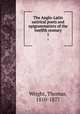 The Anglo-Latin satirical poets and epigrammatists of the twelfth century. 1, Wright, Thomas, 1810-1877 
