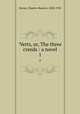 `Verts, or, The three creeds : a novel. 1, Davies, Charles Maurice, 1828-1910 