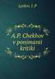 А.П. Чехов в понимании критики, Lyskov, I. P 