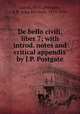 De bello civili, liber 7; with introd. notes and critical appendix by J.P. Postgate, Lucan, 39-65,Postgate, J. P. (John Percival), 1853-1926 