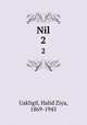 Nil. 2, Uakligil, Halid Ziya, 1869-1945 