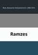 Рамзес, Blok, Aleksandr Aleksandrovich, 1880-1921 