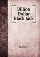 Billion Dollar Black Jack, Bonelli 