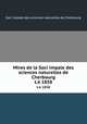 Mires de la Soci impale des sciences naturelles de Cherbourg. t.6 1858, Soci impale des sciences naturelles de Cherbourg 