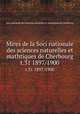 Mires de la Soci nationale des sciences naturelles et mathtiques de Cherbourg. t.31 1897/1900, Soci nationale des sciences naturelles et mathtiques de Cherbourg 