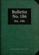 Bulletin. No. 186, Smithsonian Institution. Bureau of American Ethnology 