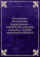 Pravoslavno-khristianskoe bogosluzhenie : uchebnik dlia gimnazii, realnykh i vysshikh nachalnykh uchilishch, 