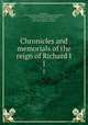 Chronicles and memorials of the reign of Richard I. 1, Ricardus, Canonicus Sanctae Trinitatis Londoniensis,Osbernus, 12th cent,Neophytos, the Recluse, Saint, 1134-ca. 1214,Stubbs, William, 1825-1901,Canterbury Cathedral 