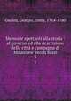 Memorie spettanti alla storia : al governo ed alla descrizione della citt e campagna di Milano ne` secoli bassi. 3, Giulini, Giorgio, conte, 1714-1780 