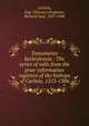 Testamenta karleolensia : The series of wills from the prae-reformation registers of the bishops of Carlisle. 1353-1386., Carlisle, Eng. (Diocese),Ferguson, Richard Saul, 1837-1900 