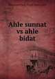 Ahle sunnat vs ahle bidat, Muhammad Tariq Hanafi Sunni Lahori 