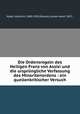 Die Ordensregeln des Heiligen Franz von Assisi und die ursprngliche Verfassung des Minoritenordens : ein quellenkritischer Versuch, 