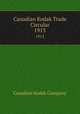 Canadian Kodak Trade Circular. 1913, Canadian Kodak Company 