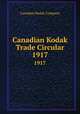 Canadian Kodak Trade Circular. 1917, Canadian Kodak Company 