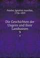 Die Geschichten der Ungern und ihrer Landsassen. 9, Fessler, Ignatius Aurelius, 1756-1839 