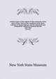 Annual report of the regents of the university of the state of New York on the condition of the State Cabinet of Natural History and the historical and antiquarian collection annexed thereto. 20th 1866, New York State Museum 