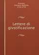 Lettere di givstificazione, Piranesi, Giovanni Battista, 1720-1778 