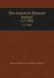 The American Museum journal. v.2 1902, American Museum of Natural History 