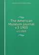 The American Museum journal. v.3 1903, American Museum of Natural History 